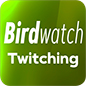 Bird Watch Twitching