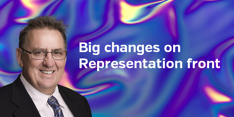 Big changes on representation front 