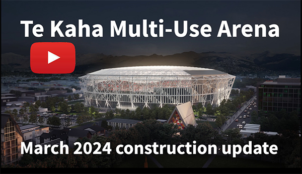 Te Kaha Stadium VIDEO MARCH 2024